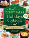 The Unofficial Disney Parks Holidays Cookbook cover