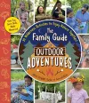 The Family Guide to Outdoor Adventures cover