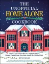 The Unofficial Home Alone Cookbook cover