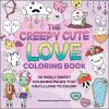 The Creepy Cute Love Coloring Book cover