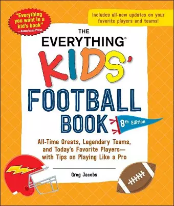 The Everything Kids' Football Book, 8th Edition cover