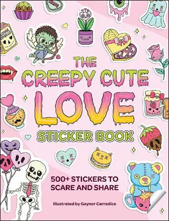 The Creepy Cute Love Sticker Book cover