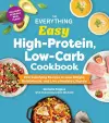 The Everything Easy High-Protein, Low-Carb Cookbook cover