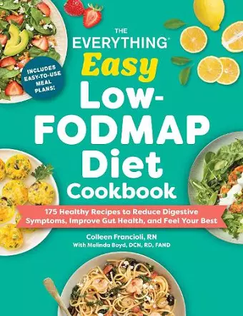 The Everything Easy Low-FODMAP Diet Cookbook cover