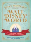 The Lost History of Walt Disney World cover