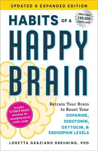 Habits of a Happy Brain, Updated & Expanded Edition cover
