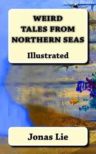 Weird Tales from Northern Seas cover