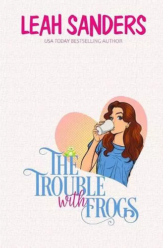 The Trouble with Frogs cover