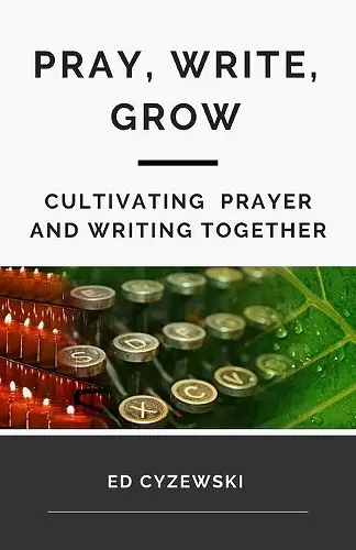 Pray, Write, Grow cover