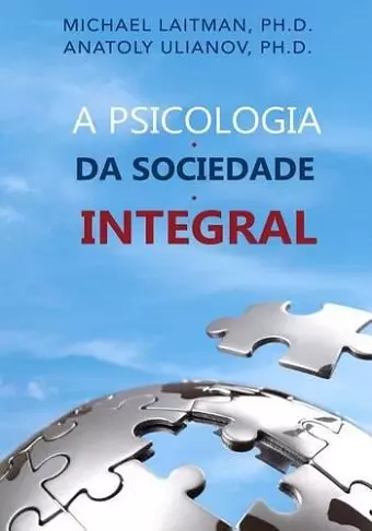 A Psicologia da Sociedade Integral cover