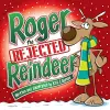 Roger The Rejected Reindeer cover