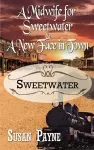 A Midwife for Sweetwater and A New Face in Town cover