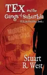 Tex and the Gangs of Suburbia cover