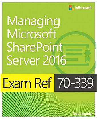 Exam Ref 70-339 Managing Microsoft SharePoint Server 2016 cover