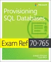 Exam Ref 70-765 Provisioning SQL Databases cover