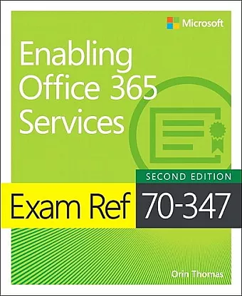 Exam Ref 70-347 Enabling Office 365 Services cover