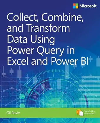 Collect, Combine, and Transform Data Using Power Query in Excel and Power BI cover