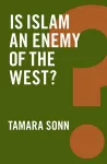 Is Islam an Enemy of the West? cover