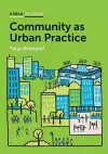 Community as Urban Practice cover