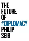 The Future of Diplomacy cover