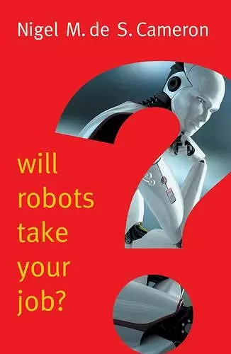 Will Robots Take Your Job?: A Plea for Consensus cover