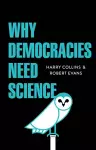 Why Democracies Need Science cover