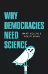 Why Democracies Need Science cover