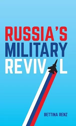 Russia's Military Revival cover