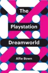 The PlayStation Dreamworld cover
