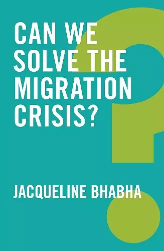 Can We Solve the Migration Crisis? cover