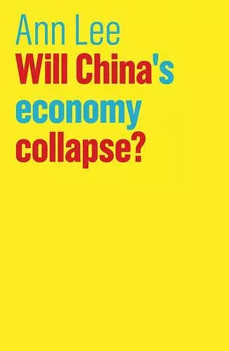 Will China's Economy Collapse? cover