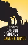 The Case for Carbon Dividends cover