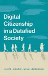 Digital Citizenship in a Datafied Society cover