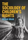 The Sociology of Children's Rights cover