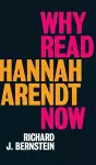 Why Read Hannah Arendt Now? cover
