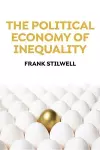 The Political Economy of Inequality cover