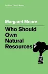 Who Should Own Natural Resources? cover
