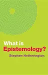 What is Epistemology? cover