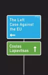 The Left Case Against the EU cover