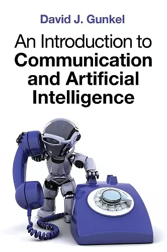 An Introduction to Communication and Artificial Intelligence cover