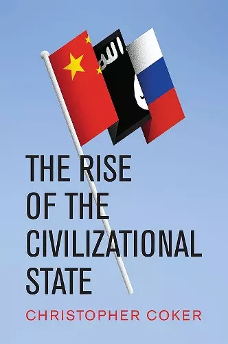 The Rise of the Civilizational State cover