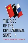 The Rise of the Civilizational State cover