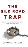 The Silk Road Trap cover