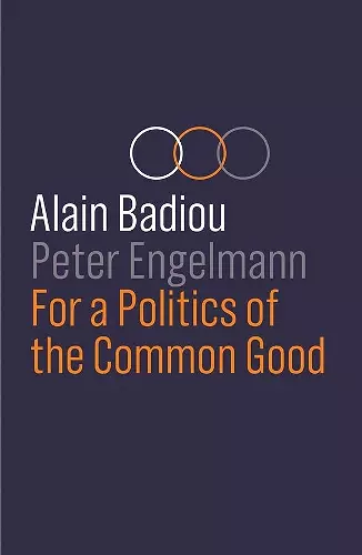 For a Politics of the Common Good cover