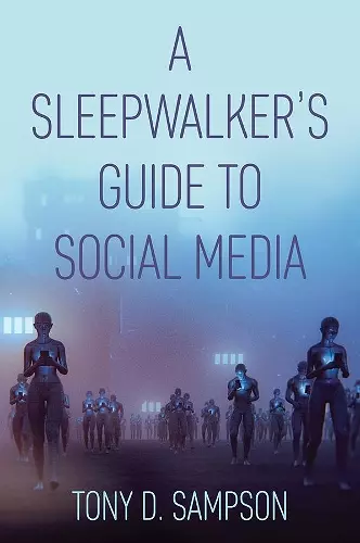 A Sleepwalker's Guide to Social Media cover