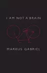 I am Not a Brain cover