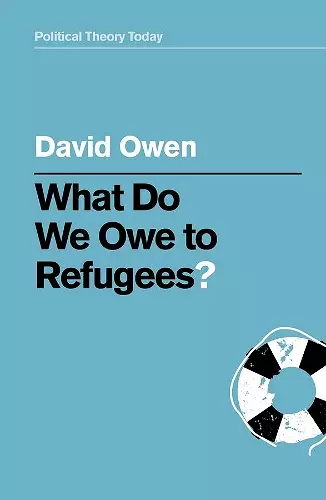What Do We Owe to Refugees? cover