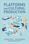 Platforms and Cultural Production cover