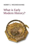 What is Early Modern History? cover