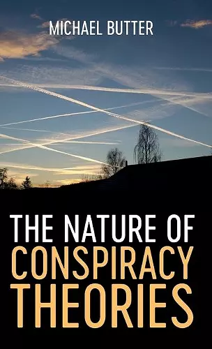 The Nature of Conspiracy Theories cover